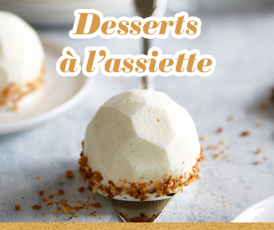 Desserts à l'assiette